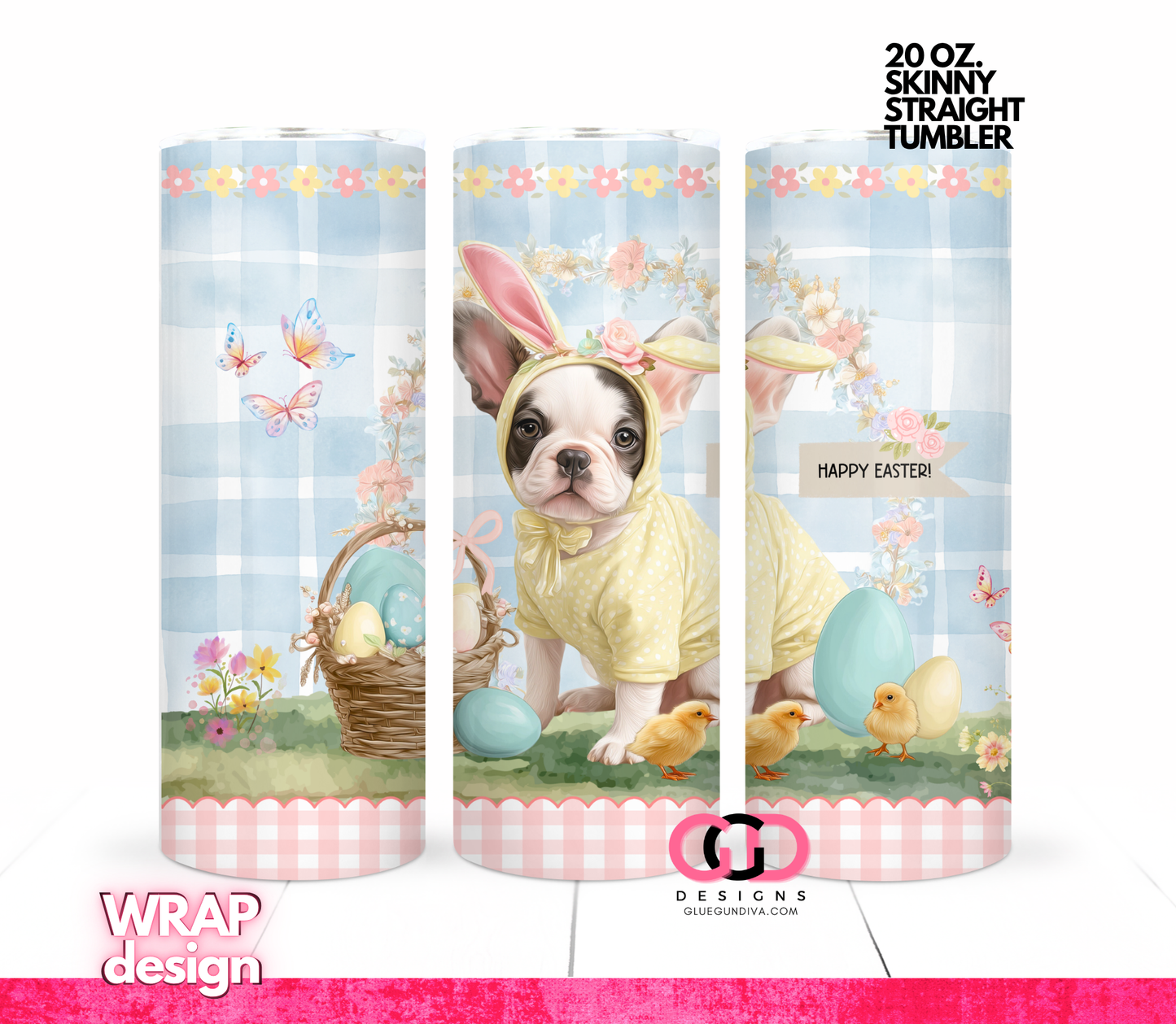 French Bulldog Easter Puppy 1 -  Digital tumbler wrap for 20 oz skinny straight tumbler
