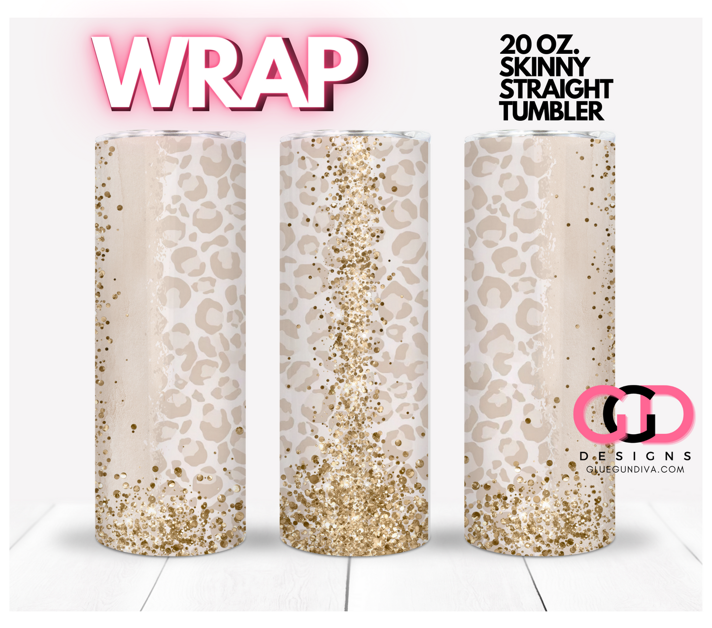 Gold Glitter Neutral Leopard-   Digital tumbler wrap for 20 oz skinny straight tumbler