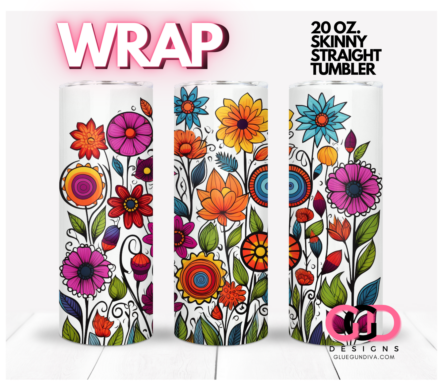 Fun Flower Doodles-   Digital tumbler wrap for 20 oz skinny straight tumbler