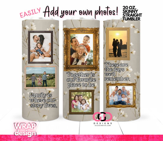 Family Portraits -   Digital tumbler wrap for 20 oz skinny straight tumbler