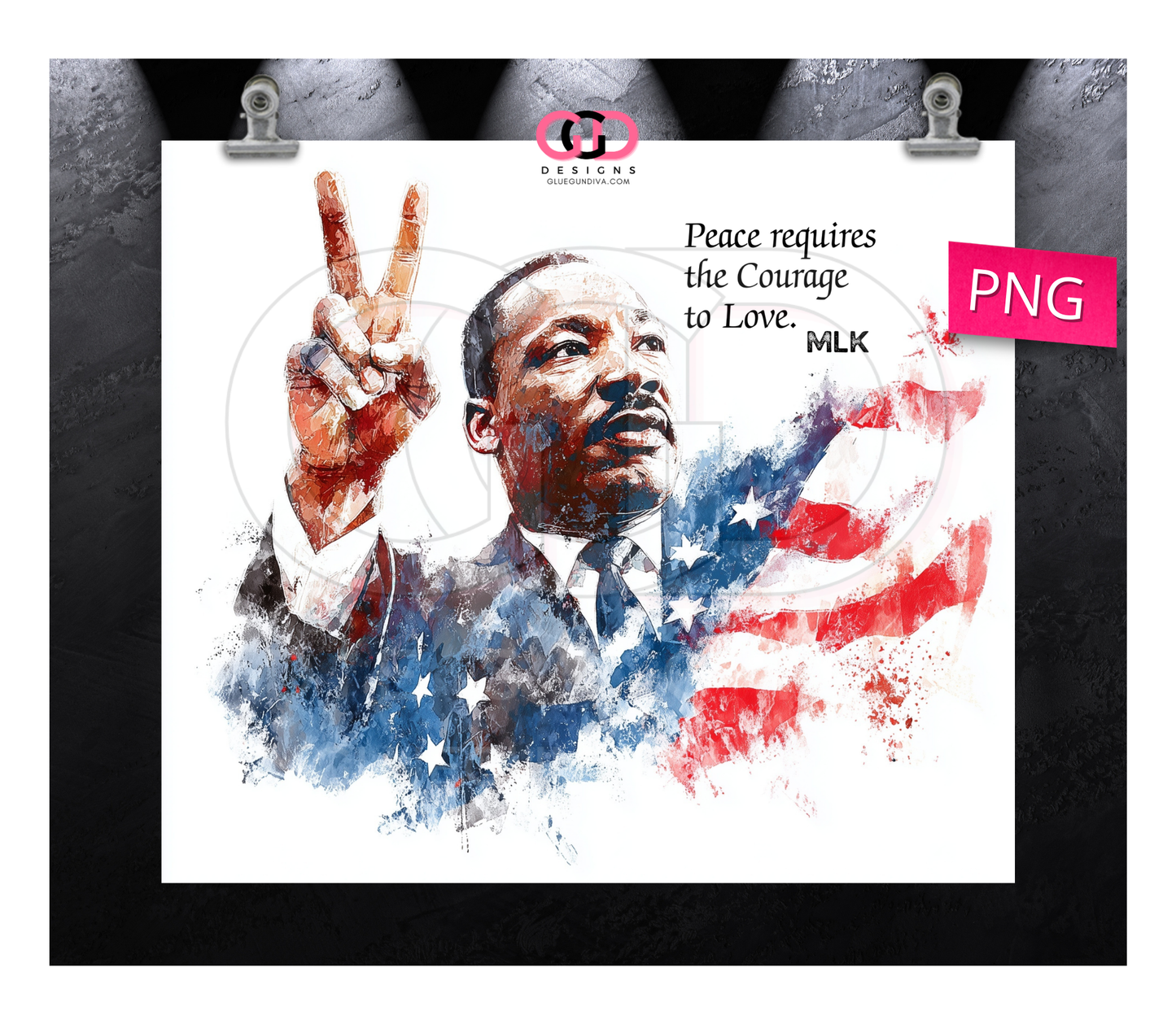 MLK Peace Courage to Love-  Digital tumbler wrap for 20 oz skinny straight tumbler