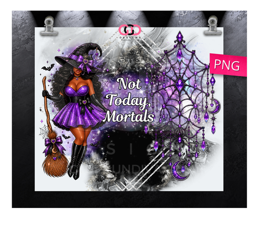 Not Today Mortals Black Hair -  Digital tumbler wrap for 20 oz skinny straight tumbler