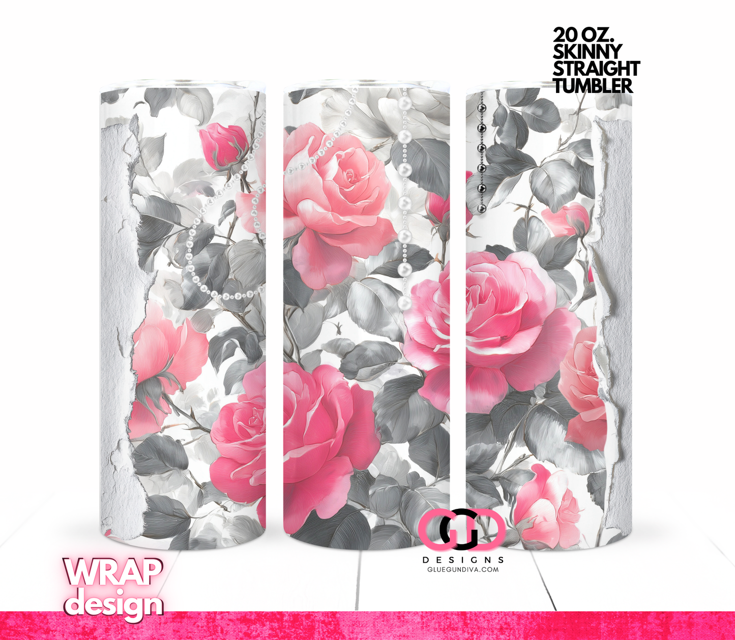 Pearl Strings and Pink Roses-   Digital tumbler wrap for 20 oz skinny straight tumbler