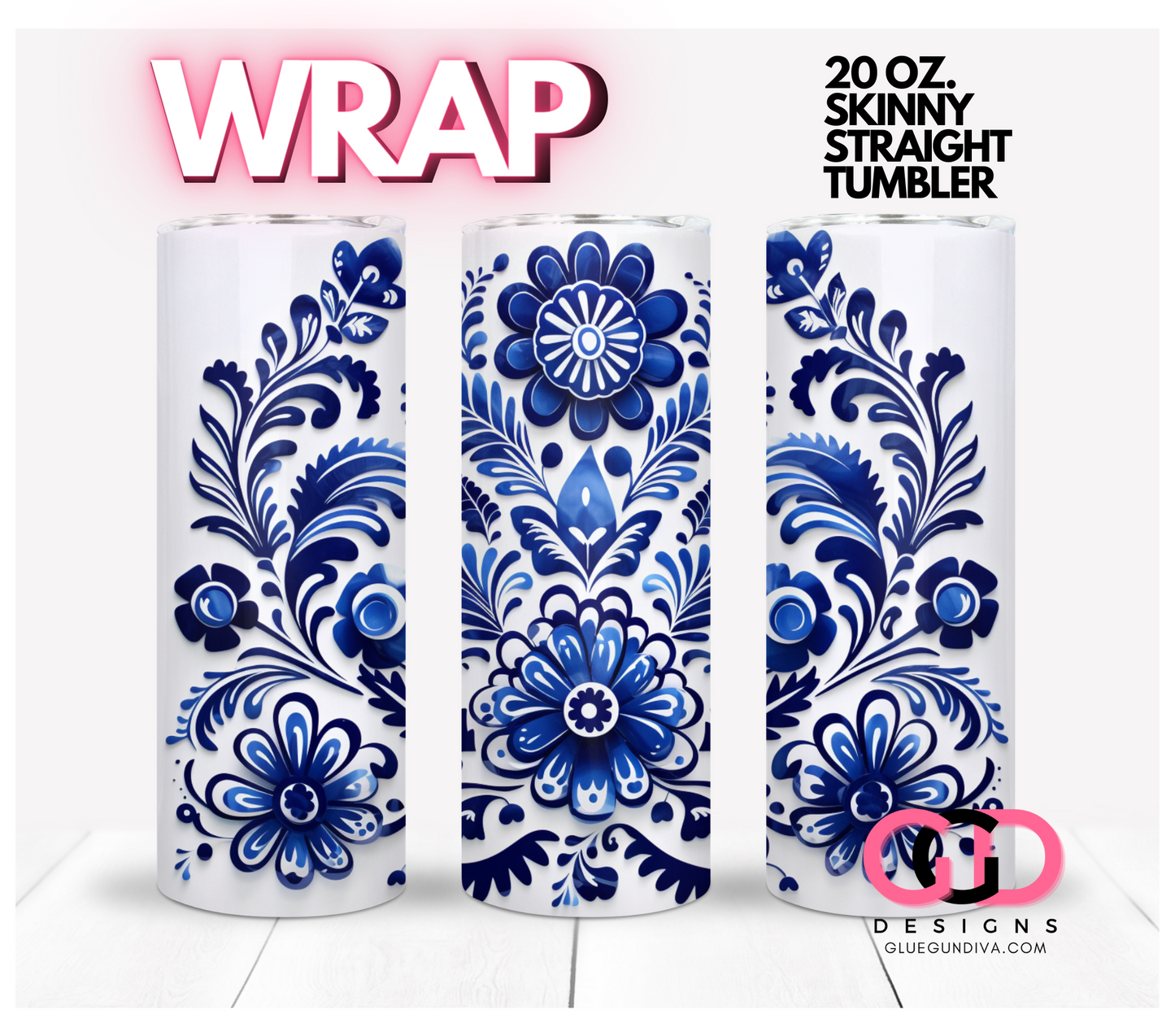 Blue Flowers Mexican Art-   Digital tumbler wrap for 20 oz skinny straight tumbler