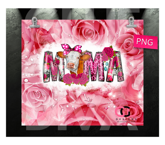 Mama Roses Cute Cow -  Digital tumbler wrap for 20 oz skinny straight tumbler