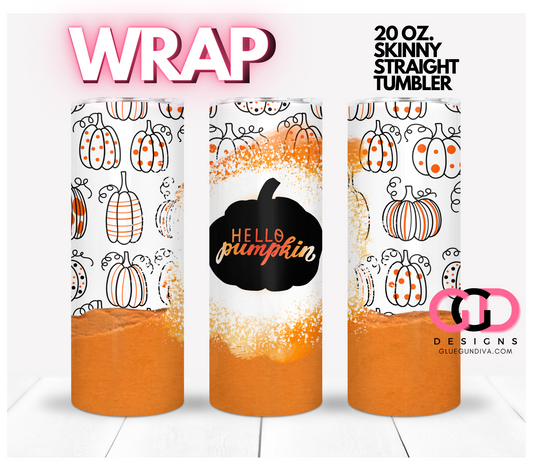 Hello Pumpkin Sunburst -   Digital tumbler wrap for 20 oz skinny straight tumbler