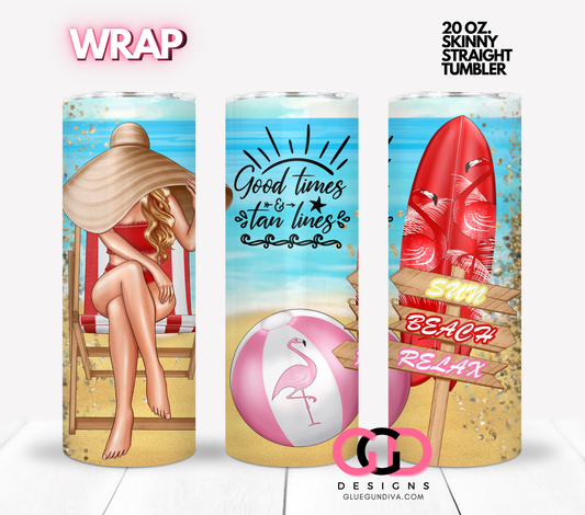 Good Times & Tan Lines Blonde -  Digital tumbler wrap for 20 oz skinny straight tumbler