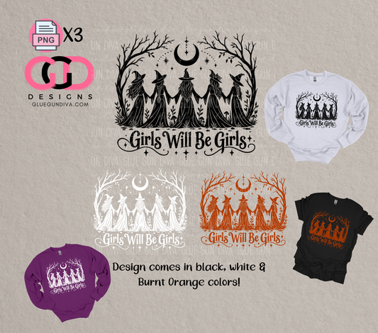 Girls Will be Girls -  PNGs & SVGs