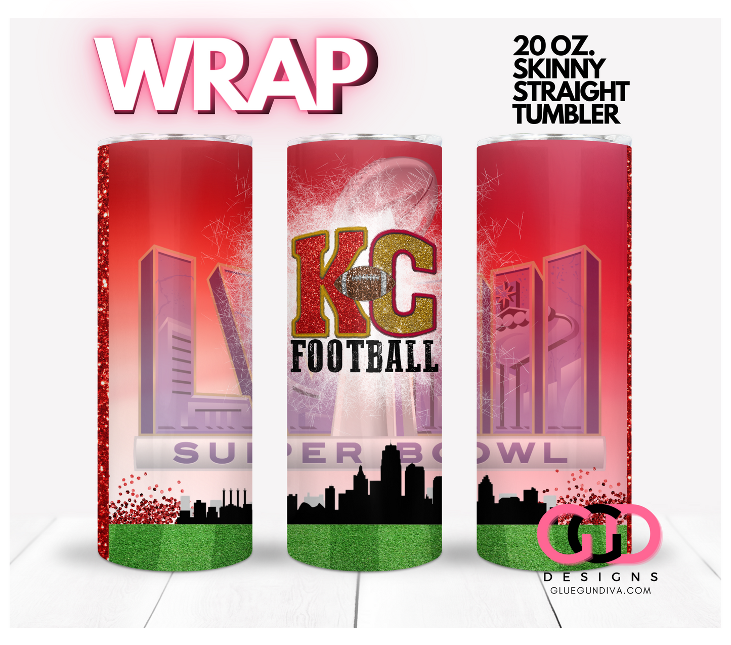 KC Football Superbowl 2024-   Digital tumbler wrap for 20 oz skinny straight tumbler