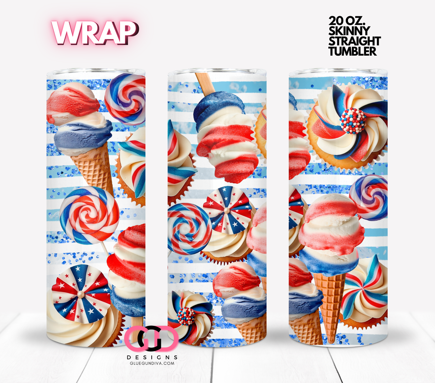 Patriotic Treats -  Digital tumbler wrap for 20 oz skinny straight tumbler