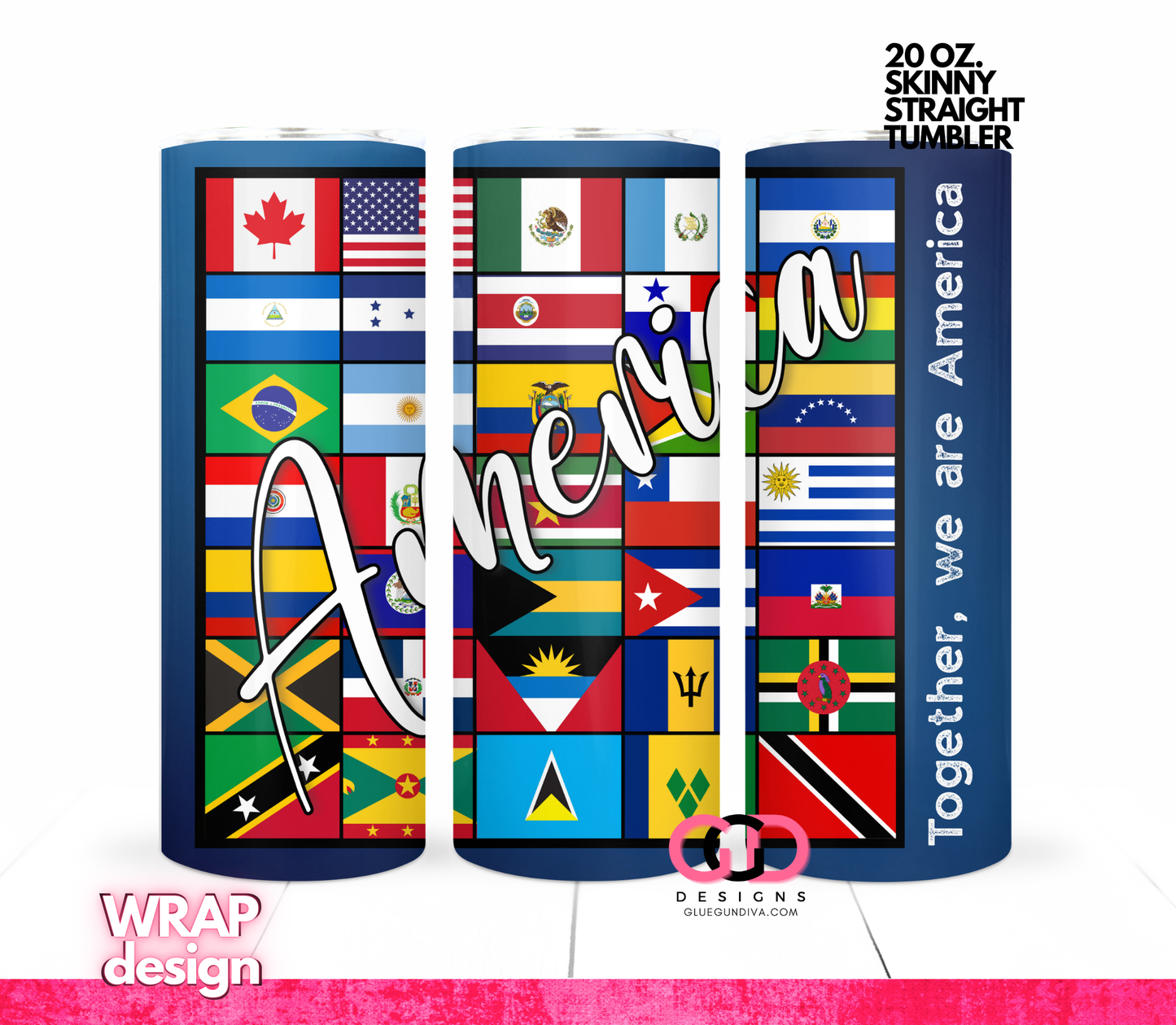 Together we are America -   Digital tumbler wrap for 20 oz skinny straight tumbler