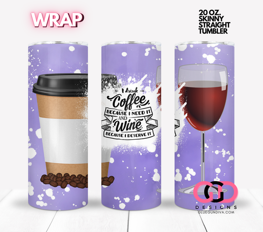 Coffee and Wine -  Digital tumbler wrap for 20 oz skinny straight tumbler