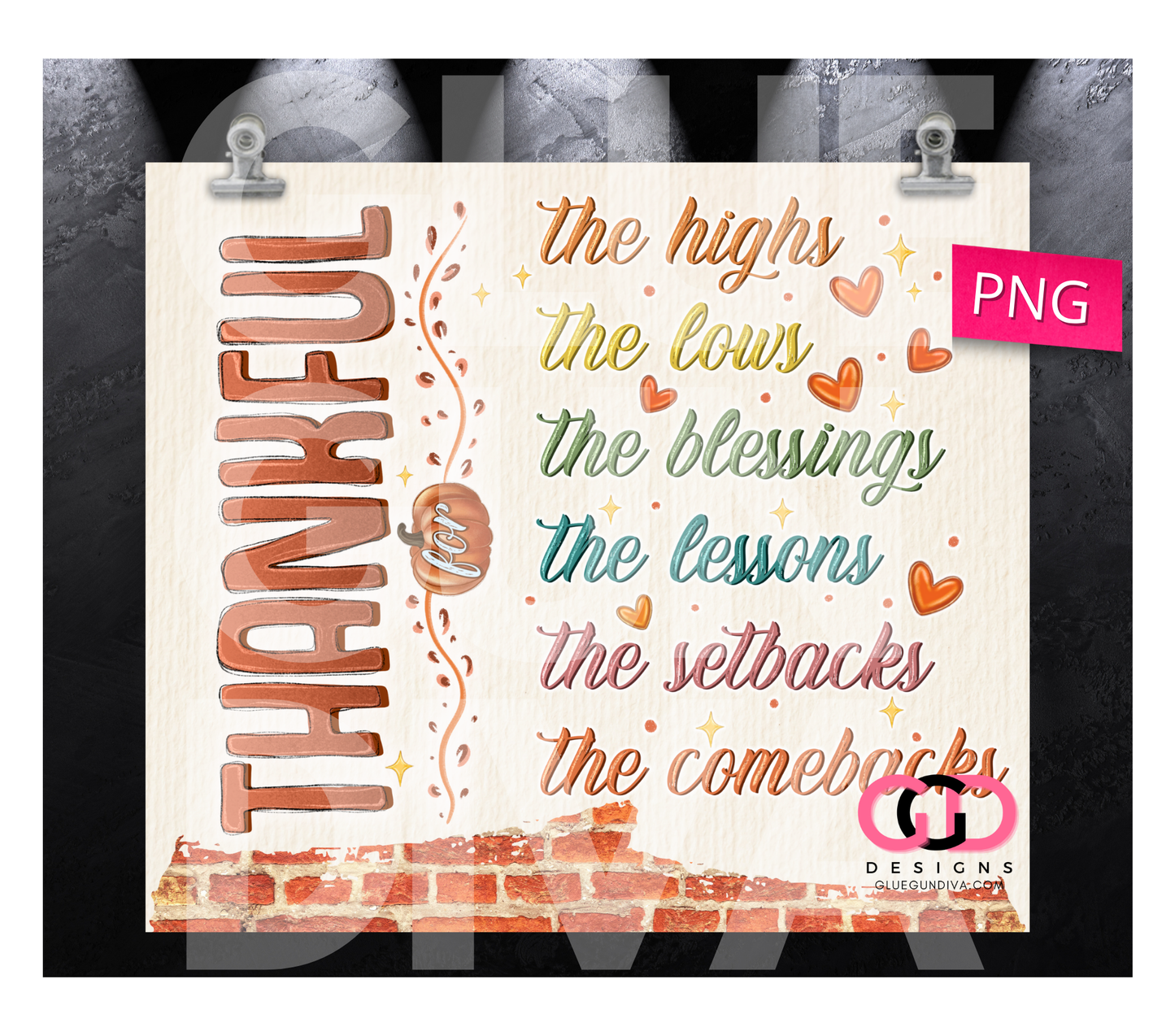 Thankful for it all-  Digital tumbler wrap for 20 oz skinny straight tumbler