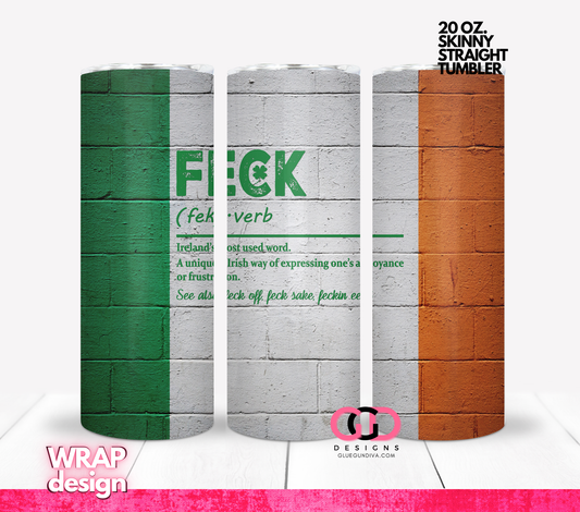 Feck and Brick Flag -  Digital tumbler wrap for 20 oz skinny straight tumbler