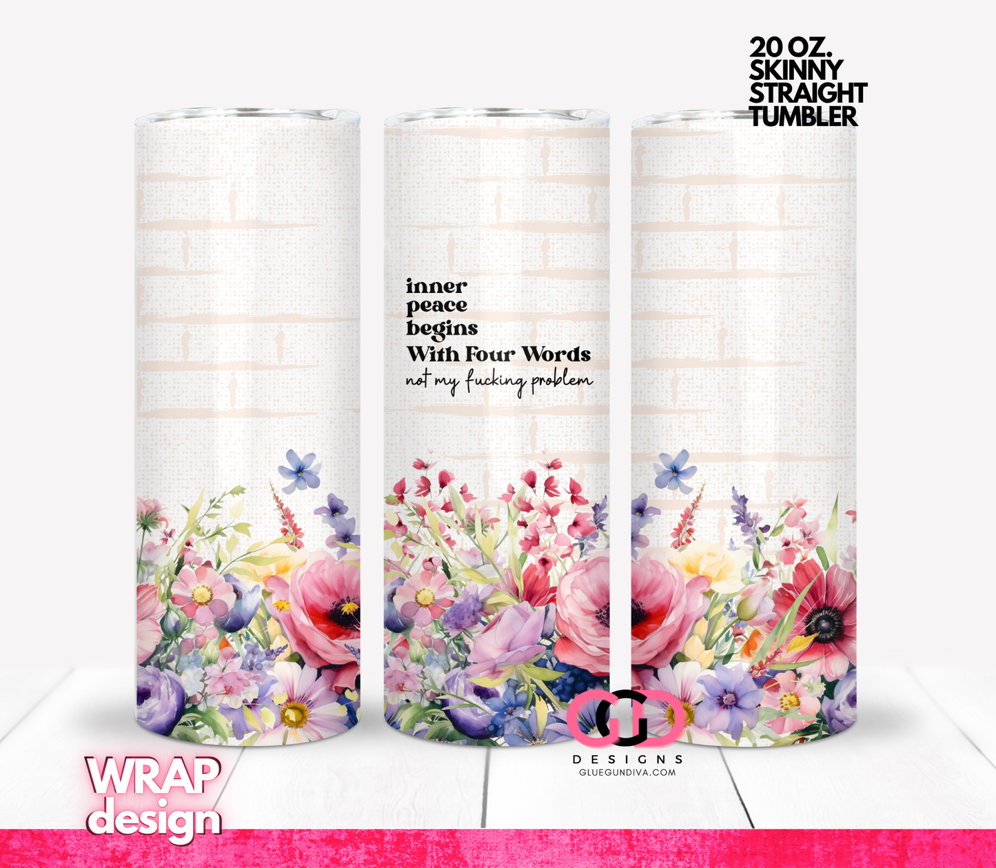 Inner Peace Floral -Digital tumbler wrap for 20 oz skinny straight tumbler