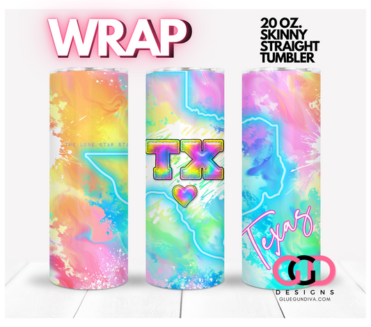 Neon State of Texas -   Digital tumbler wrap for 20 oz skinny straight tumbler
