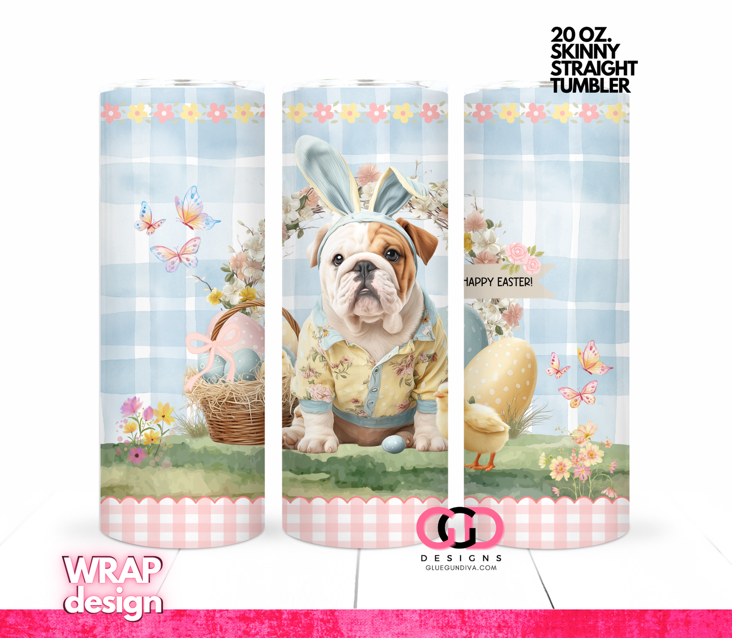 Bulldog Easter Puppy -  Digital tumbler wrap for 20 oz skinny straight tumbler