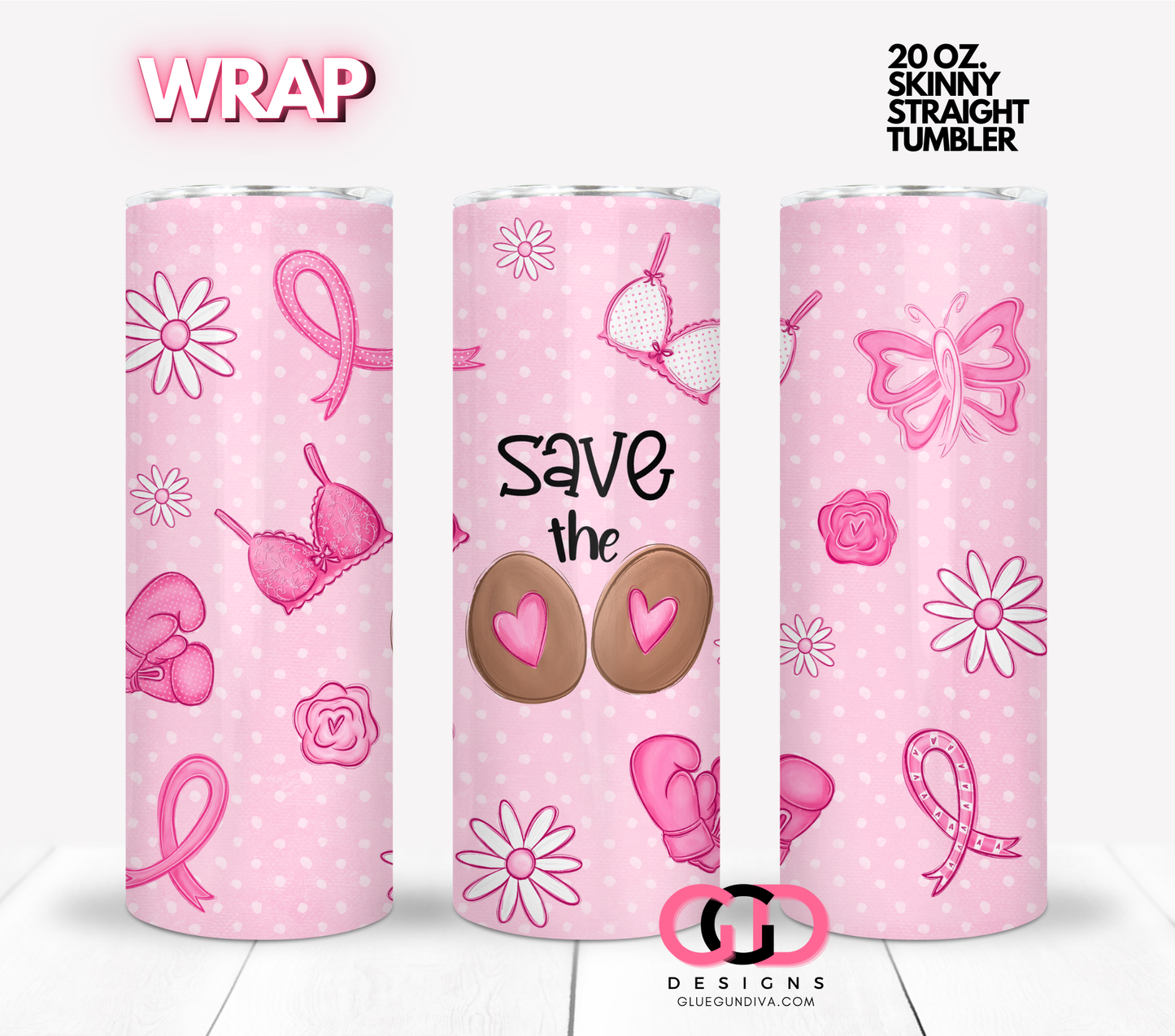 Save the Tatas Skin Tone 2- Digital tumbler wrap for 20 oz skinny straight tumbler