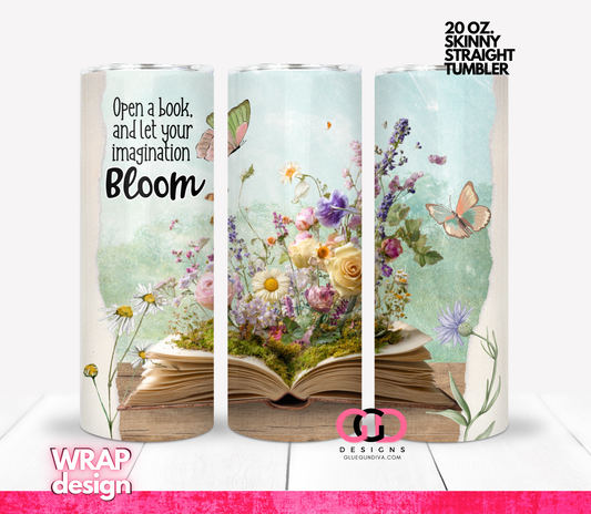 Open a Book and Bloom -  Digital tumbler wrap for 20 oz skinny straight tumbler