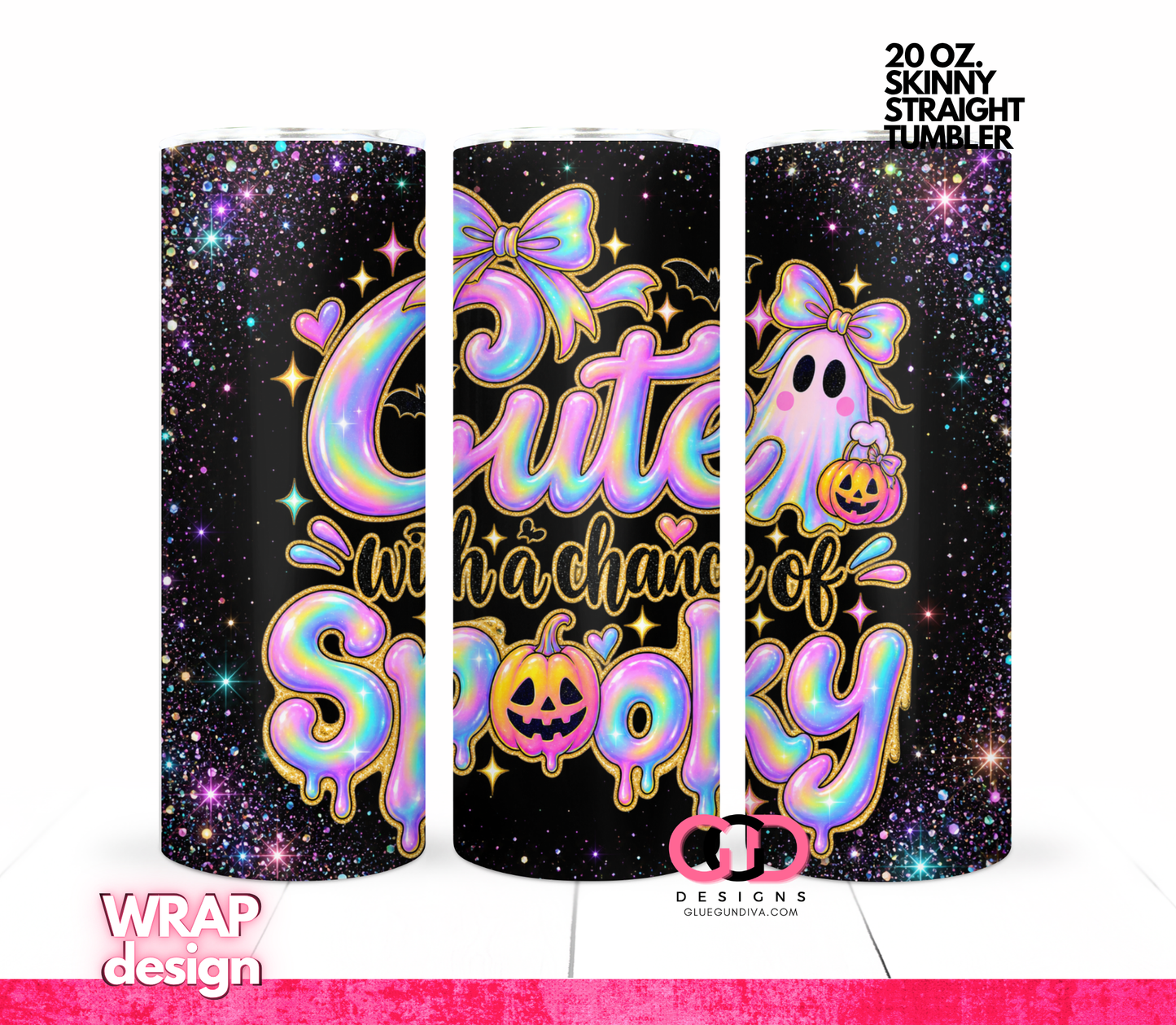 Cute with a chance of Spooky -  Digital tumbler wrap for 20 oz skinny straight tumbler
