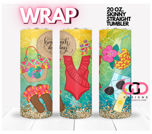 Beach Day-   Digital tumbler wrap for 20 oz skinny straight tumbler