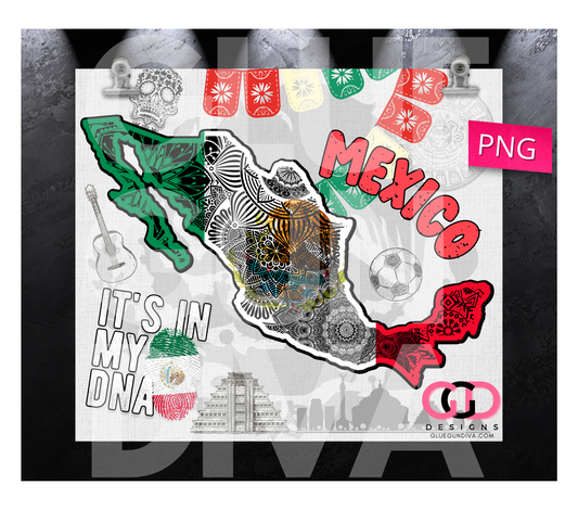 Mexico in my DNA -  Digital tumbler wrap for 20 oz skinny straight tumbler (Copy)