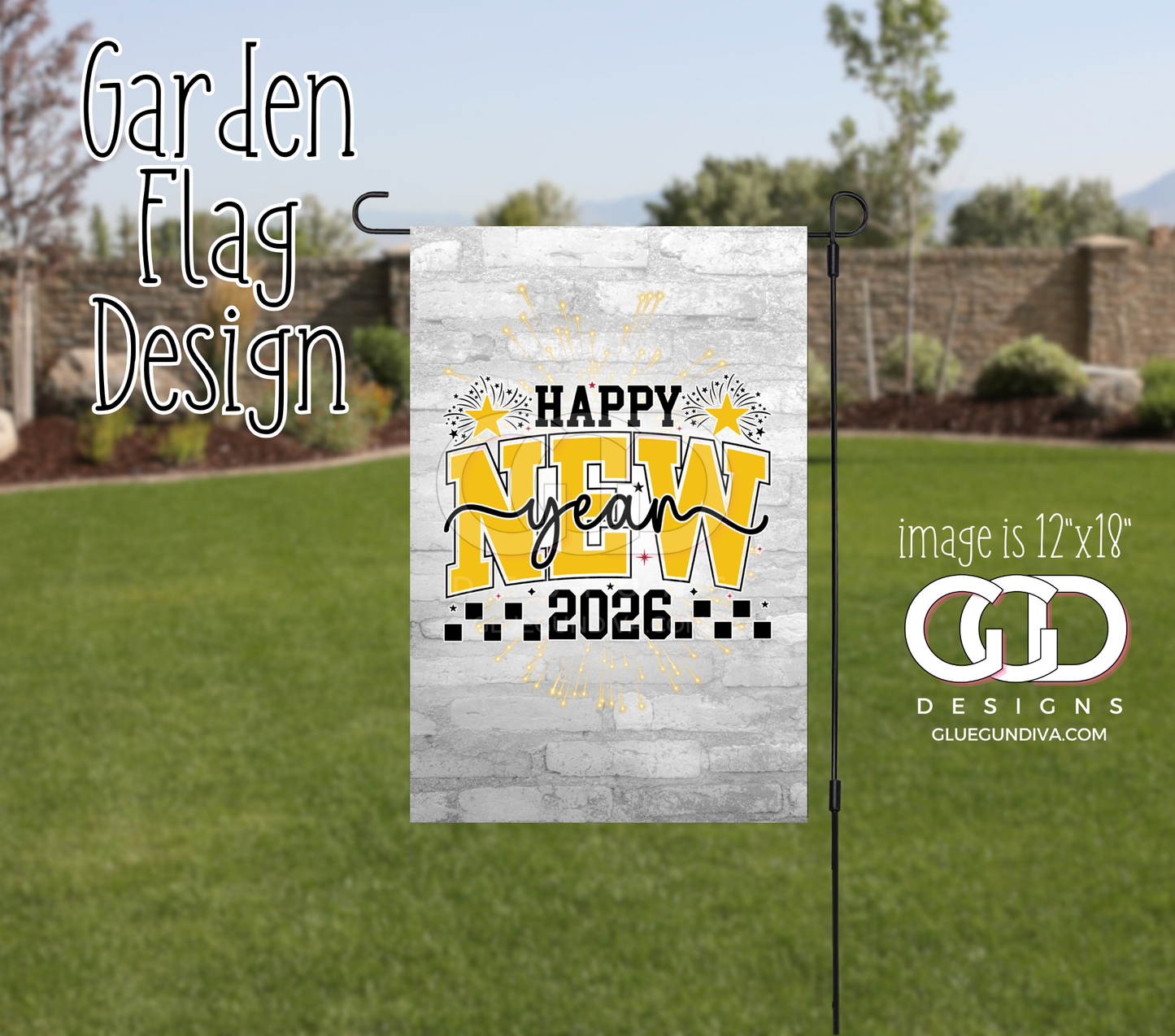 Happy New Year 2026 -  Garden Flag Designs