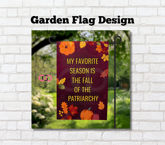 My Favorite Season is The Fall -  Garden Flag Designs