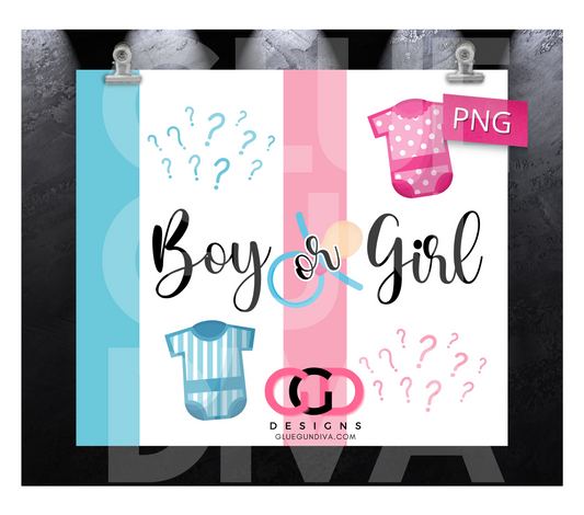 Boy or Girl -   Digital tumbler wrap for 20 oz skinny straight tumbler