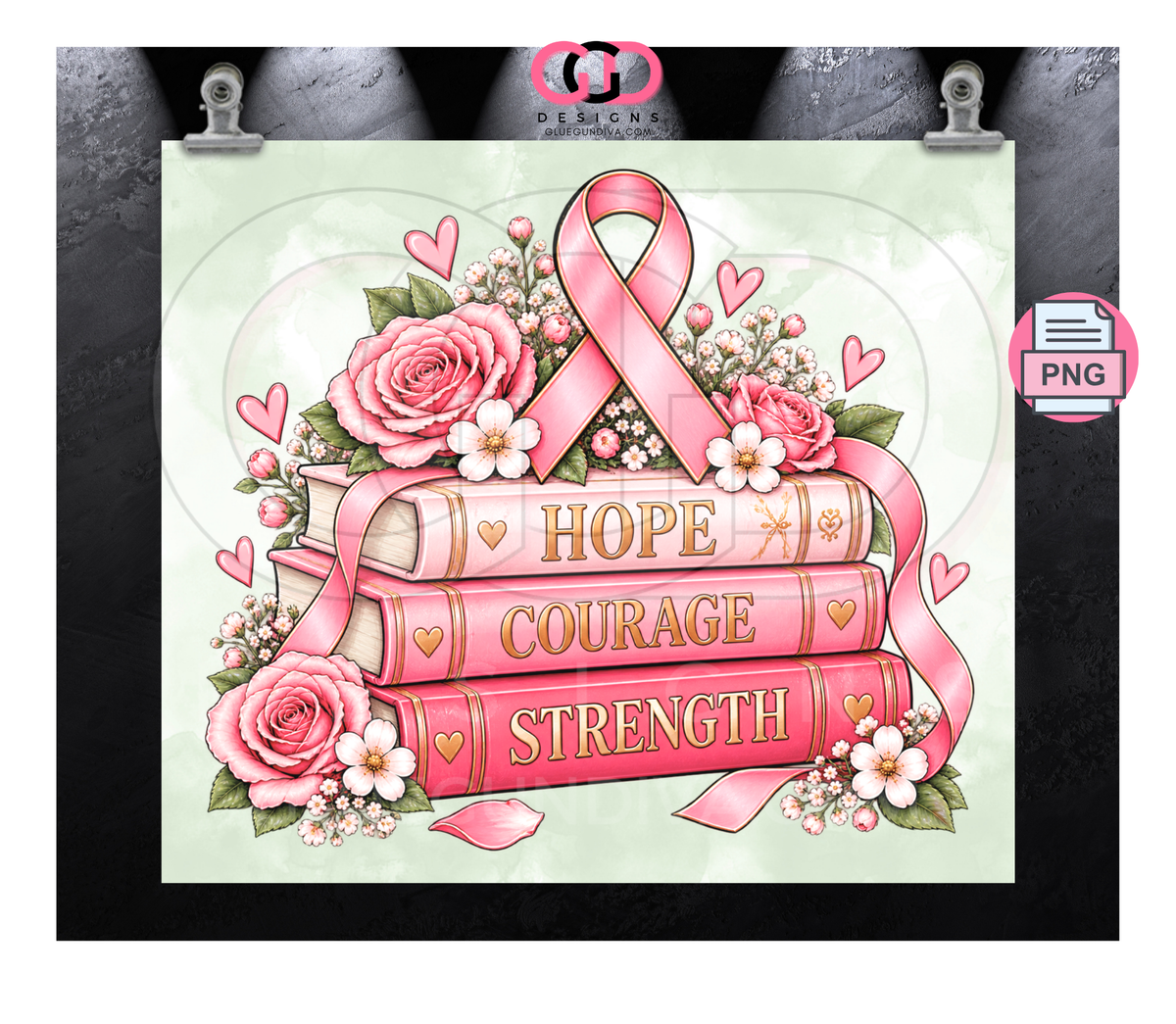 Hope Courage Strength - Digital tumbler wrap for 20 oz skinny straight tumbler