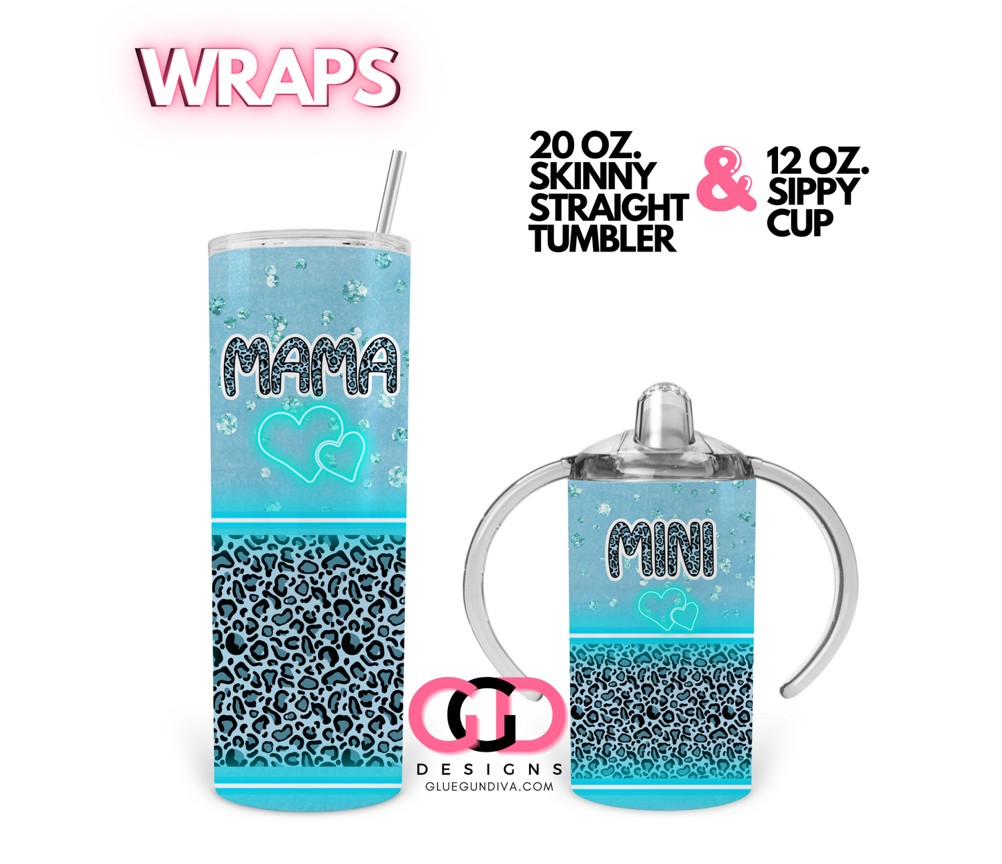 Mama & Mini Blue Leopard- Set of 2 Digital tumbler wraps for 20 oz skinny straight and Kid's 12 oz Sippy Cup