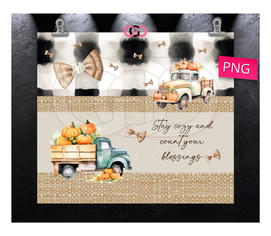 Stay Cozy and Count Your Blessings-   Digital tumbler wrap for 20 oz skinny straight tumbler