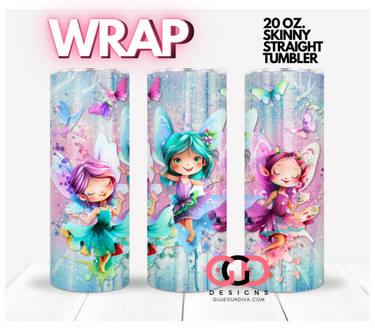 Three fairies and watercolor paint-   Digital tumbler wrap for 20 oz skinny straight tumbler