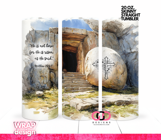 He Is Not Here Bible Verse -  Digital tumbler wrap for 20 oz skinny straight tumbler