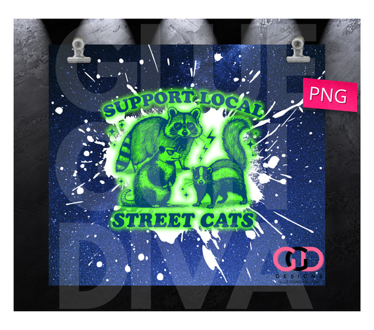 Support Street Cats -  Digital tumbler wrap for 20 oz skinny straight tumbler