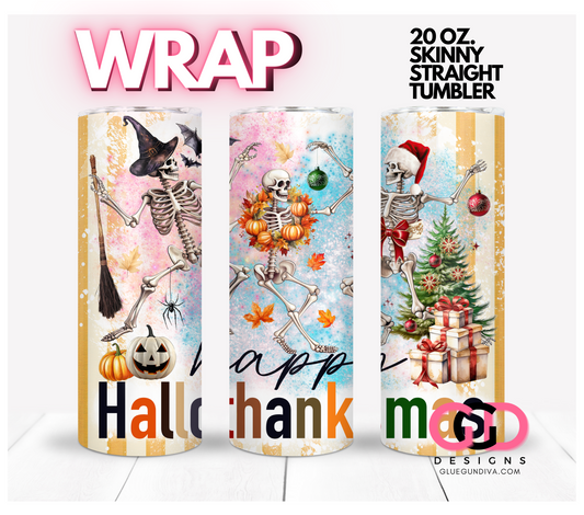 Happy Hallothanksmas Dancing Skeletons-   Digital tumbler wrap for 20 oz skinny straight tumbler