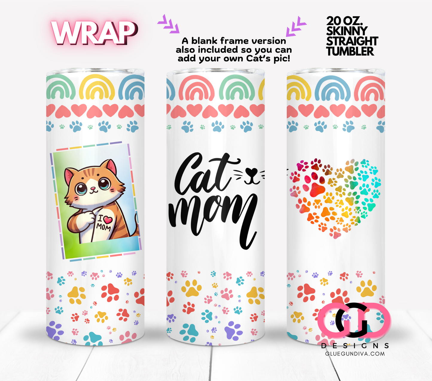 Cat Mom free blank frame version-  Digital tumbler wrap for 20 oz skinny straight tumbler