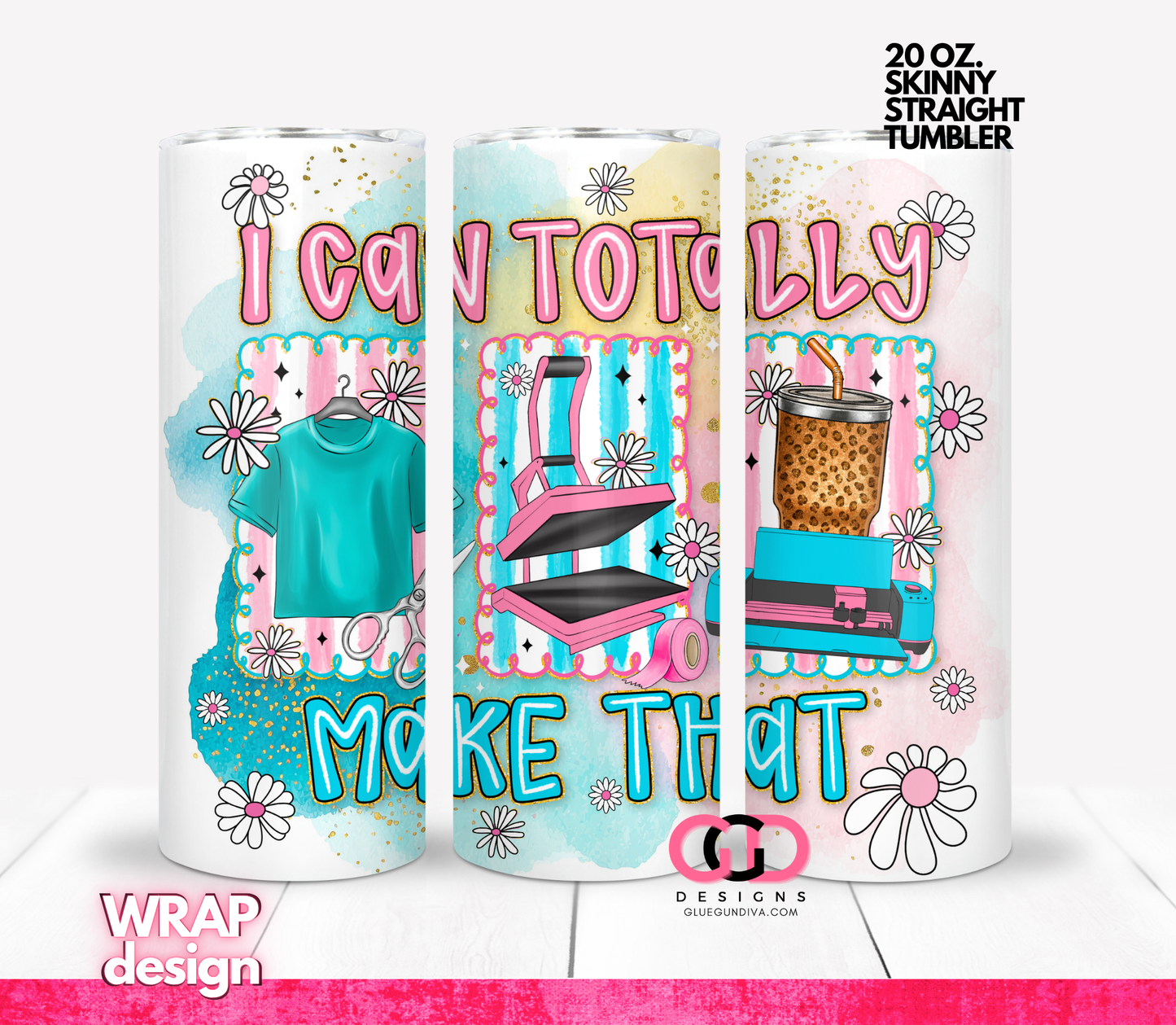 I can totally make that Pastels -   Digital tumbler wrap for 20 oz skinny straight tumbler