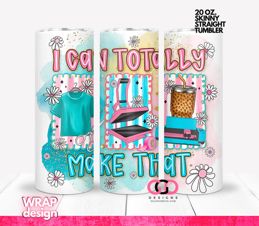 I can totally make that Pastels -   Digital tumbler wrap for 20 oz skinny straight tumbler
