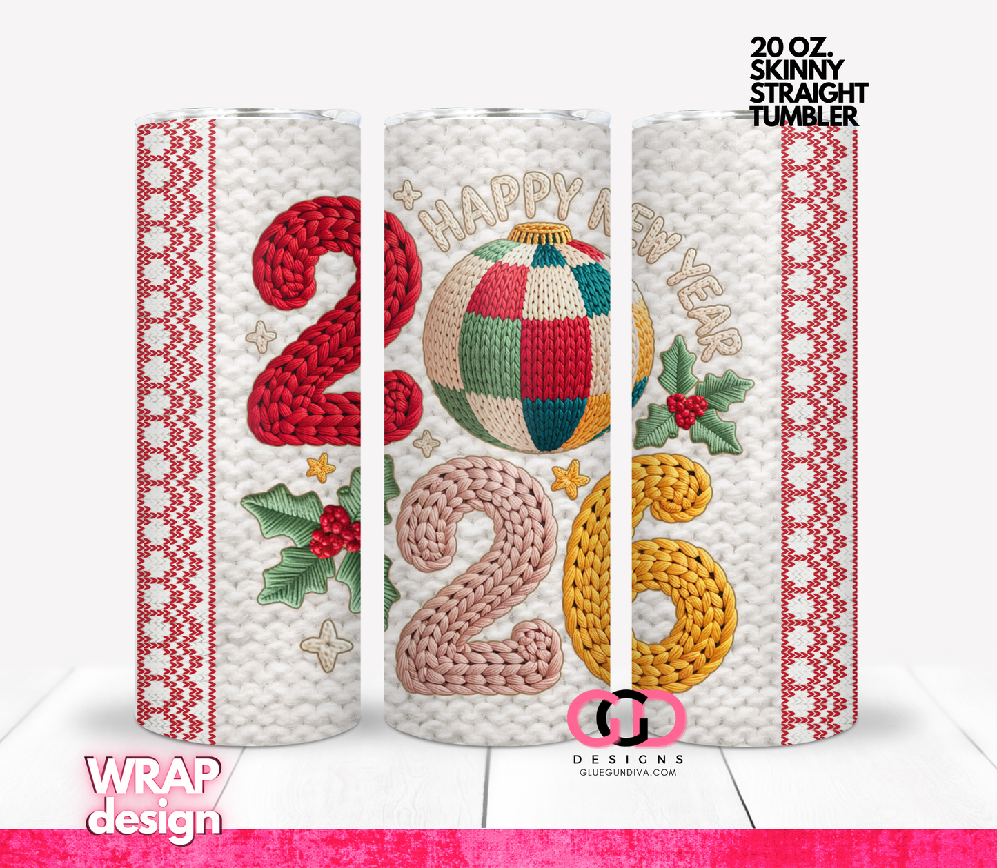 Knitted New Year 2026 -   Digital tumbler wrap for 20 oz skinny straight tumbler