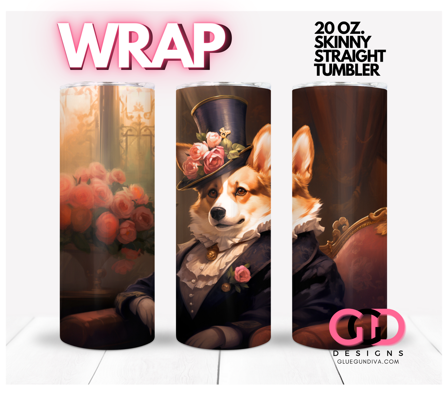 Female Victorian Corgi-   Digital tumbler wrap for 20 oz skinny straight tumbler