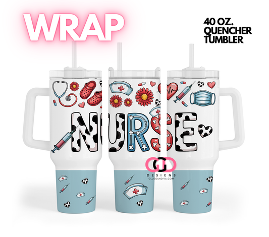 Nurse Colorful -   Digital tumbler wrap for 40 oz tumbler