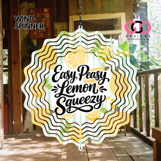 Easy Peasy Lemon Squeezy -   Digital image for an 8 Inch Wind Spinner