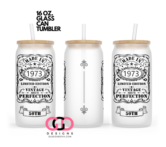 Made in 1973 50th-   Digital wrap for 16 oz glass can