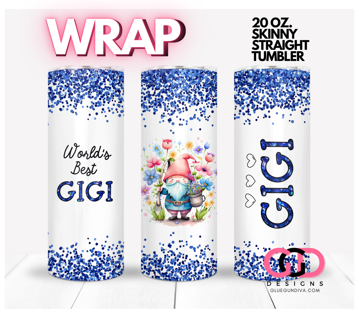 World's Best Grandma in Blue -   Digital tumbler wrap for 20 oz skinny straight tumbler