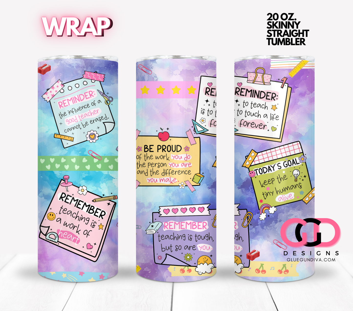 Teacher Reminder Notes -  Digital tumbler wrap for 20 oz skinny straight tumbler