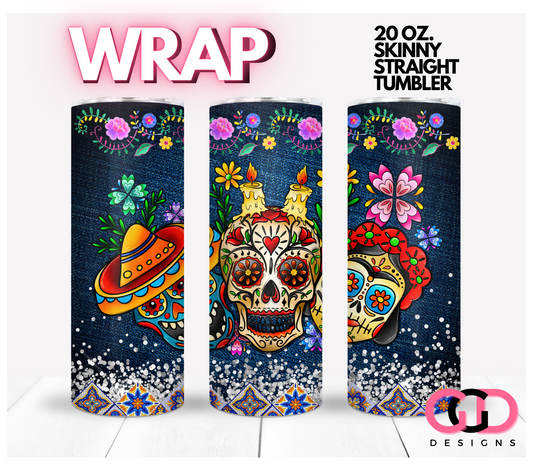 Sugar Skulls Denim-   Digital tumbler wrap for 20 oz skinny straight tumbler