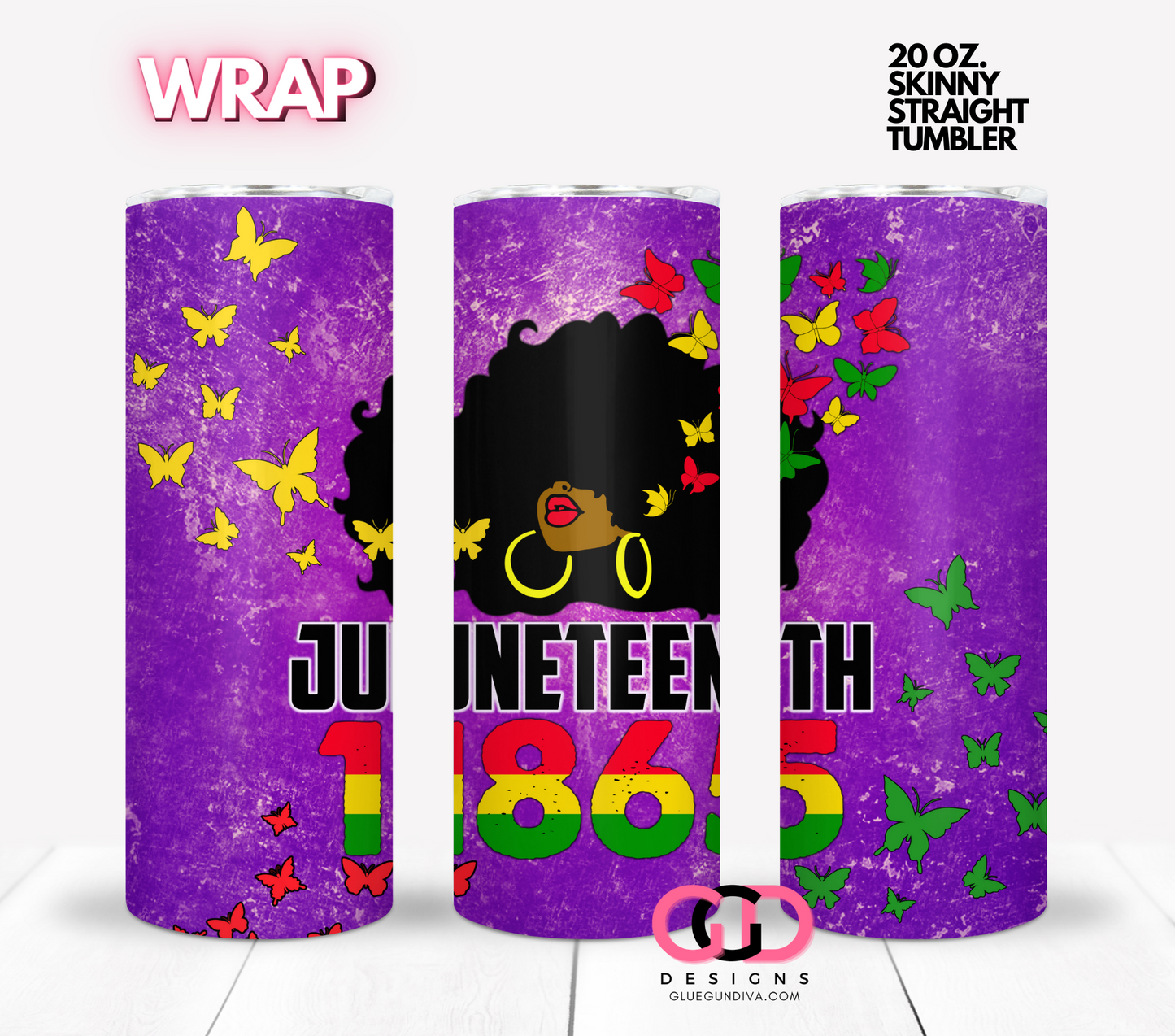 Juneteenth butterflies -  Digital tumbler wrap for 20 oz skinny straight tumbler