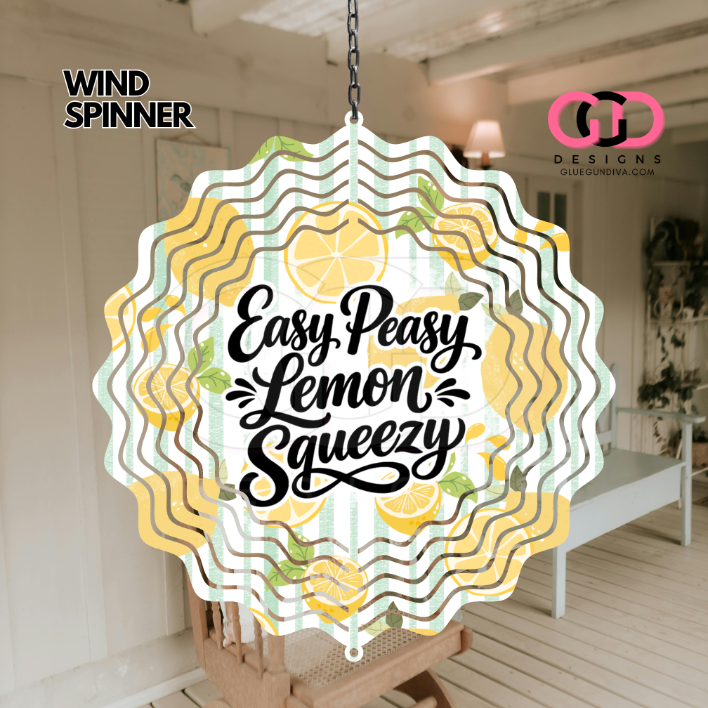 Easy Peasy Lemon Squeezy -   Digital image for an 8 Inch Wind Spinner
