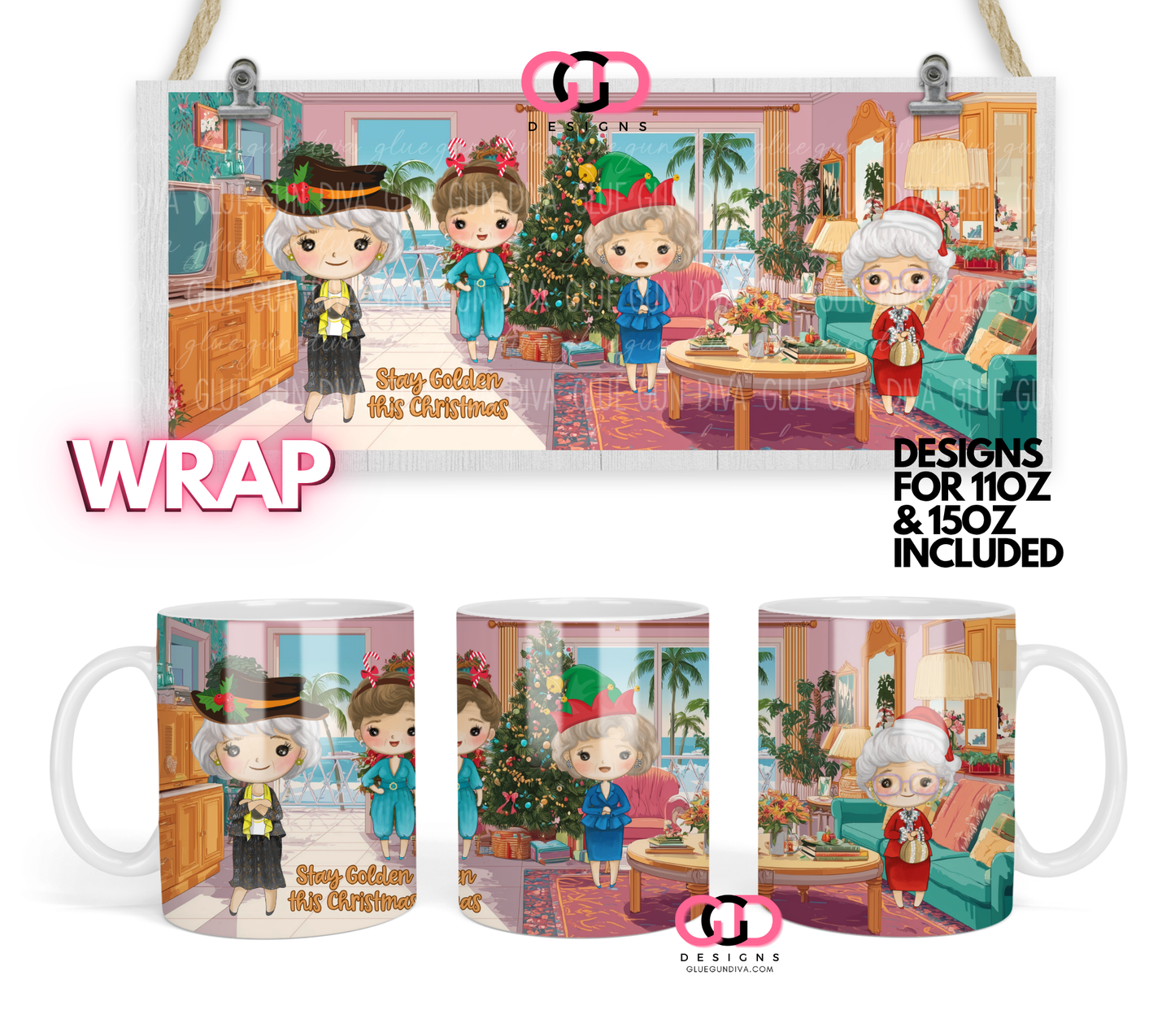 Stay Golden this Christmas - Digital mug wrap for 11 and 15 oz